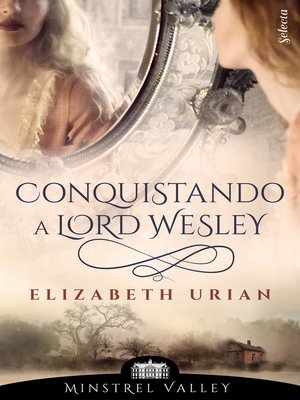 cover image of Conquistando a lord Wesley